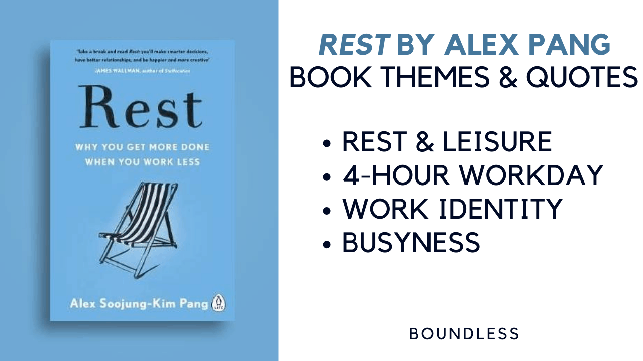 Rest By Alex Pang: Summary & Key Quotes